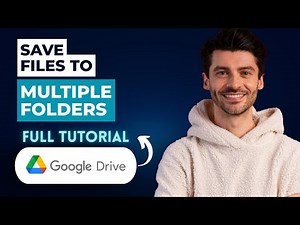How to Save Files to Multiple Folders in Google Drive [2025 Guide]