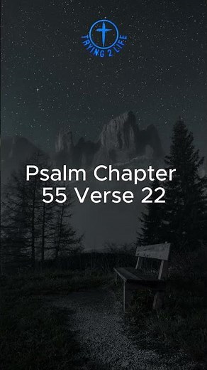 Day 29 – Psalm 55:22 (KJV) – Cast Thy Burden upon the LORD