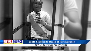 NEWS Source: Youth Stabbed to Death at Perseverance | News Source Guyana