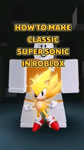 How to make CLASSIC SUPER SONIC in ROBLOX #roblox #robloxavatar #sonic #sonicthehedgehog #shorts