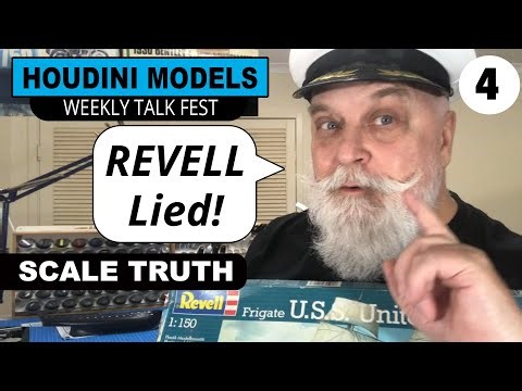 Revell Lied to you about this! Weekly Talk Fest about model ship scales and why they are wrong