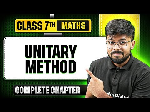 Unitary Method | Class 8 Maths ICSE | Complete Chapter Explaination | PW ICSE