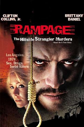 Rampage: The Hillside Strangler Murders (2006) - Movie