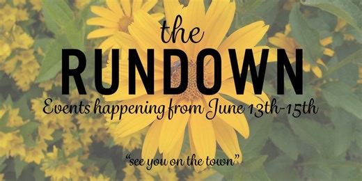 The Rundown: Celebrate Father’s Day with these weekend events