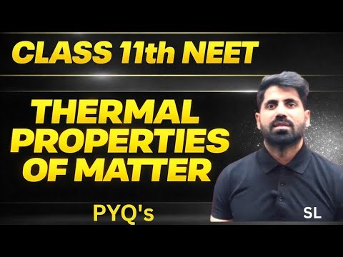 Thermal Properties NEET PYQs 🔥 Most Important Questions 2025