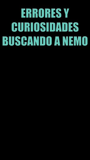 Curiosidades de la Película: Buscando a Nemo #buscandoanemo #Disney #nemo #curiosidades | Errores Y Curiosidades de Peliculas