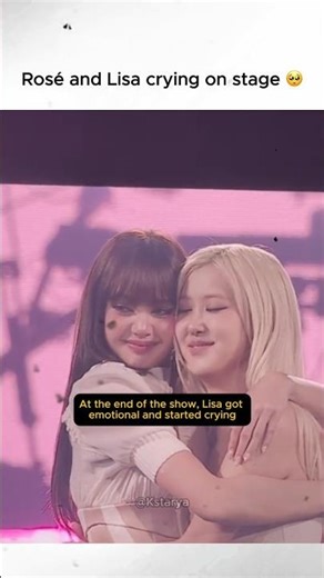Rosé and Lisa crying on stage 🥺 #blackpink #rose #lisa