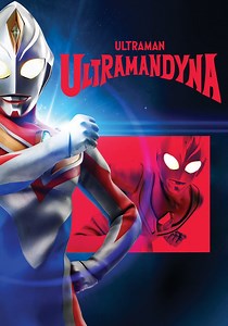 Ultraman Dyna - streaming tv show online