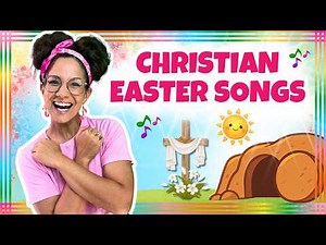 Easter Worship Songs for Kids | Good Friday & Resurrection Bible Songs for Preschool and Toddlers