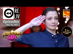 Weekly ReLIV - Maddam Sir - 28th December 2020 To 1st January 2021 - Episodes 143 To 147