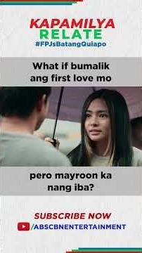 What if bumalik ang first love mo pero mayroon ka nang iba | Kapamilya Shorts