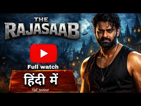 THE RAJASAAB (2026) Hindi Dubbed South Movie ​( Prabhas, Sanjay Dutt ) Review & Facts