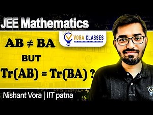 Why AB ≠ BA but Trace(AB) = Trace(BA) #jeemains #jee #maths #mathstricks