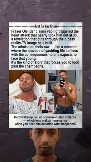 ‘Below Deck’ Star Fraser Olender Says Vaping Triggered Shock Heart Attack at 33