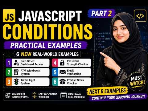 JavaScript Conditions | 6 More Real-World Examples | Switch, Ternary & Interview Questions | Part 2