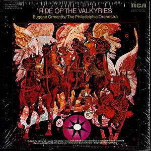 Eugene Ormandy, The Philadelphia Orchestra - Ride Of The Valkyries