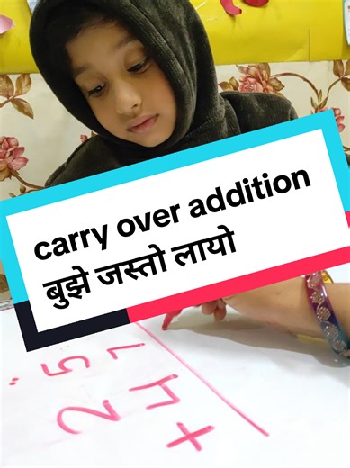 carry over addition बुझे जस्तो लायो । #carryoveraddition #shiwangsh #foryoupage #