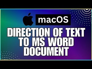 How to Change the Direction of Text In a Microsoft Word Document-For MAC Users