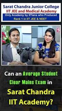 Can an Average student clear Mains exam in Sarat Chandra IIT Academy l Best IIT JEE in Vijayawada