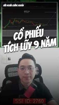Mục tiêu tăng giá nào sẽ xứng đáng với cổ phiếu tích luỹ 9 năm?