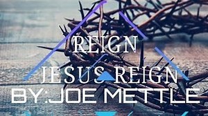 Joe Mettle REIGN JESUS REIGN Lyrics #worshipmusic #gospel #joemettle #lyrics Chords - ChordU