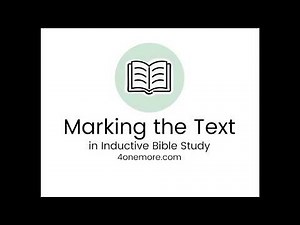 Marking the Text in Inductive Bible Study