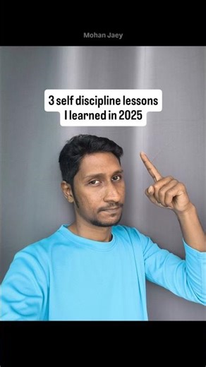 3 self discipline lessons I learned in 2025 | Mohan Jaey