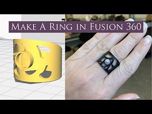 Intro to Fusion 360: Make a Wearable Ring for 3D Printing