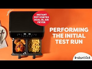 How to Perform The Test Run - Instant Pot Vortex Dual 8L Air Fryer