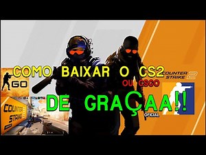 Como Baixar o CS2 ou CSGO Grátis no PC Oficial !!