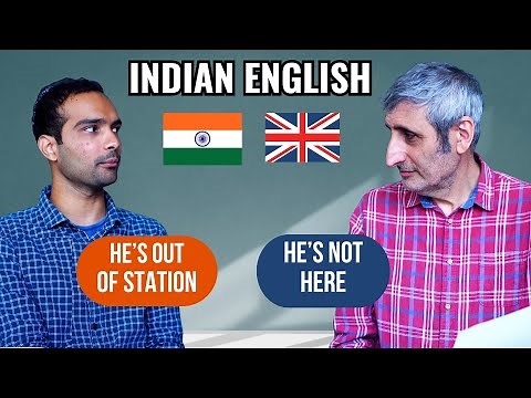 INDIAN English Explained to a LONDONER