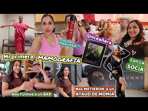 Mi Primera MAMOGRAFÍA a mis 40s🎀😵‍💫 Nos Metieron al ATAUD de la MOMIA😵⚰️Quinceañera con Los AMIGOS💃🏻