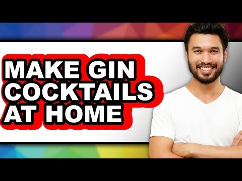How To Make Gin Cocktails At Home (Easy Method)