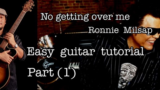 8K views · 167 reactions | #No getting over me - Ronnie Milsap- easy guitar tutorial Part(1) | Lin easy guitar | Facebook