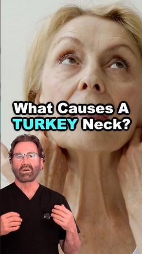 What Causes a Turkey Neck? Surgeon Explains