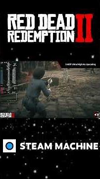 RED DEAD REDEMPTION 2 Steam Machine Performance | 1440P Ultra/High No Upscaling