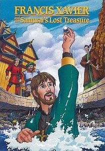 Francis Xavier and the Samurai’s Lost Treasure (2004) - Movie