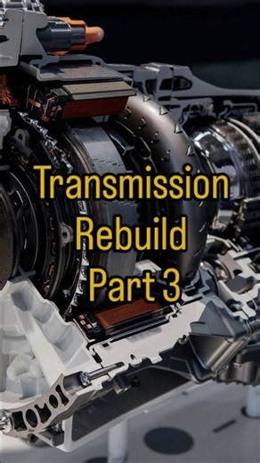62TE transmission rebuild Part 3