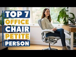 Best Office Chairs for Petite People | Top Picks for Comfort