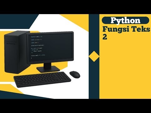 Fungsi Teks 2 - Pemrograman Dasar Python