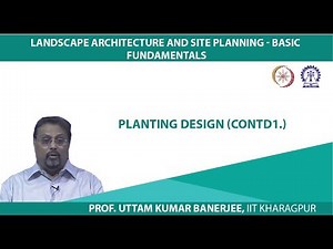 Lecture 37: Planting Design (Contd.)