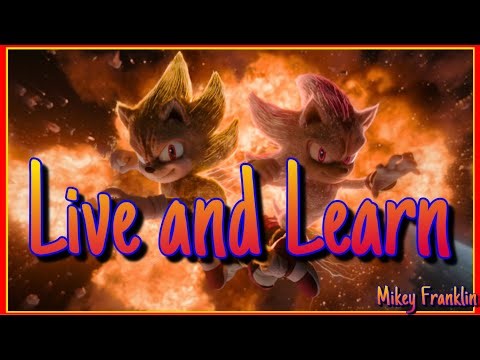 Sonic Adventure 2: Live And Learn Cover (WITH LYRICS)