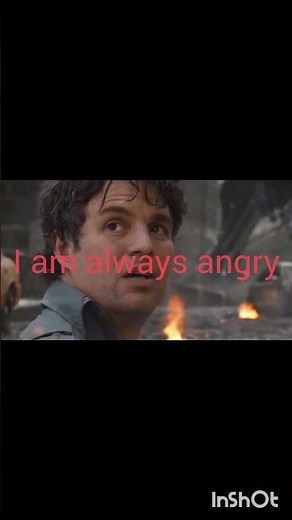 "That's my secret cap I am always angry-Hulk" song-luna bala