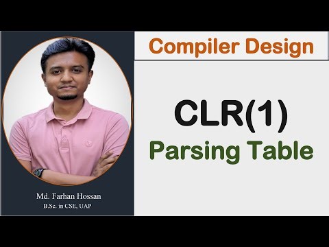 Lec: 21 | CLR(1) Parsing Table | Compiler Design | Bangla Tutorial