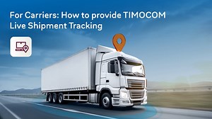 TIMOCOM Live Shipment Tracking for Carriers
