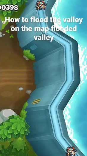 How to Flood the Valley - Bloons TD 6
