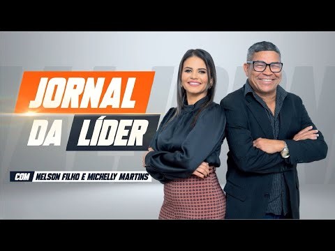 JORNAL DA LÍDER | AO VIVO | 03 DE MARÇO DE 2026