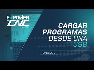 Cómo Cargar Programas desde una USB a tu Máquina CNC | Control FANUC