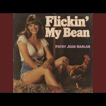 Flickin' My Bean (feat. Patsy Jean Harlan)