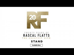 Rascal Flatts - The Story Behind the Song "Stand"